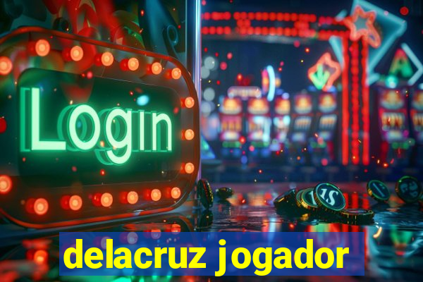 delacruz jogador